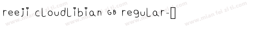 reeji cloudlibian GB regular字体转换